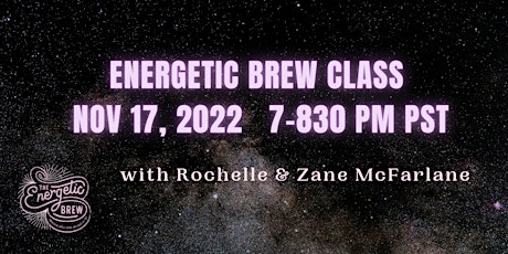 Monthly Energetic Brew Class
