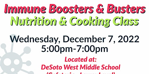 Immune Boosters and Busters : FREE CLASS @ DeSoto West Middle School