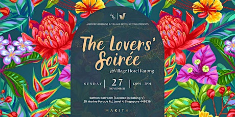 The Lovers' Soirée @ Village Hotel Katong primary image