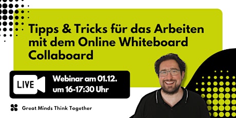 Tipps & Tricks für das Arbeiten mit dem Online Whiteboard Collaboard