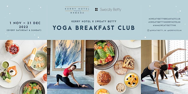 Kerry Hotel x Sweaty Betty Breakfast Club  - Winter Edition