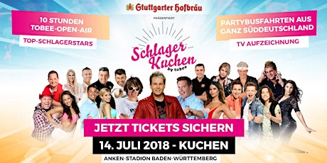 Hauptbild für Schlagerkuchen 2018 - Das große Schlagerfestival von TOBEE