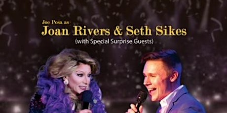 SC Center for the Performing Arts : Joe Posa, as Joan Rivers,  & Seth Sikes