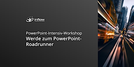 90 Minuten PowerPoint-Intensiv-Workshop: Werde zum PowerPoint Roadrunner