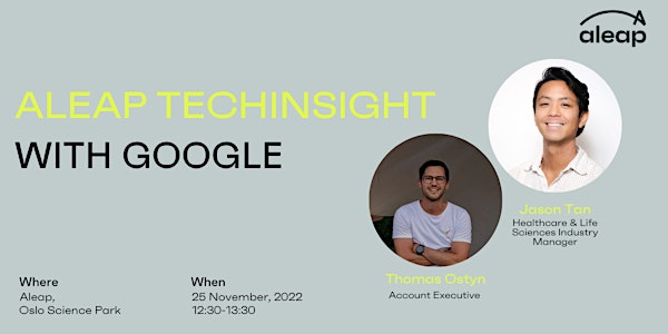 Aleap TechInsight with Google