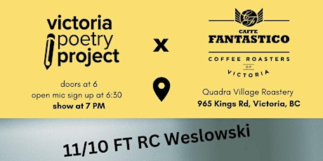 victoria poetry project: Tongues of Fire Open Mic featuring RC Weslowski