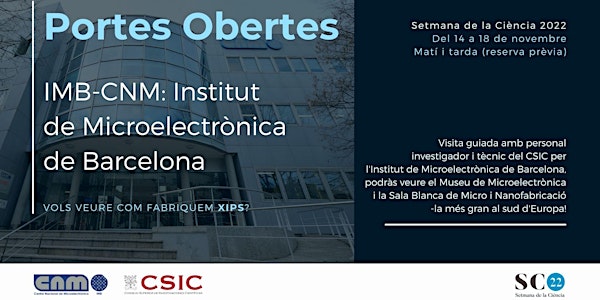Portes Obertes IMB-CNM: Institut de Microelectrònica de Barcelona (dimarts)