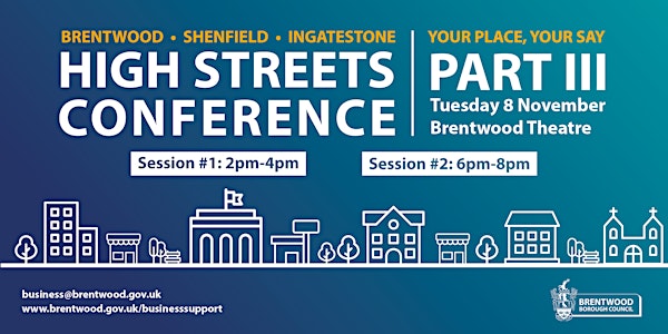 Brentwood, Shenfield and Ingatestone High Streets Conference III