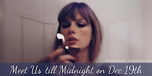 Meet us 'til Midnight - Taylor Swift Club Night