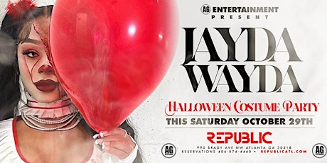 JAYDA WAYDA HALLOWEEN COSTUME PARTY @ REPUBLIC LOUNGE  - SAT 10.29.22 primary image