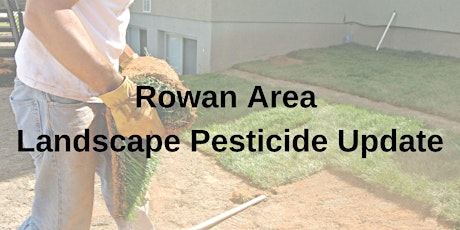 Rowan Landscape Pesticide Update