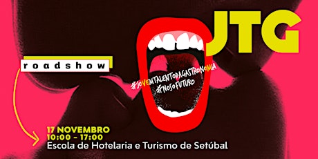 Hauptbild für JOVEM TALENTO DA GASTRONOMIA | ROADSHOW SETÚBAL _ 17 NOVEMBRO