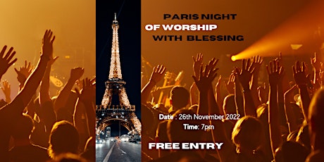 PARIS NIGHT OF WORSHIP WITH BLESSING