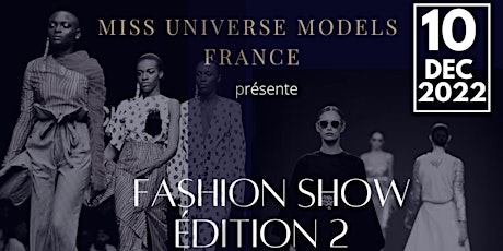 Fashion Show - MU Models France 2023 - Édition 2