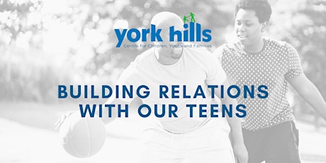 Building Relations with Our Teens
