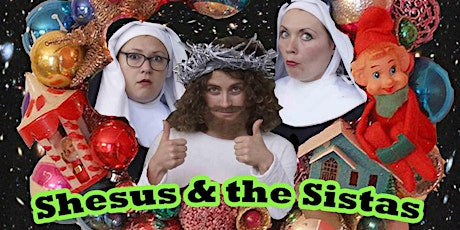 Shesus & the Sistas in The Gift of Presents primary image