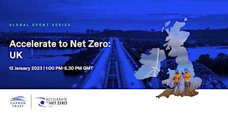 Accelerate to Net Zero UK: The Carbon Trust Event Series primary image