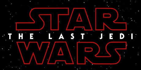 STAR WARS:THE LAST JEDI to benefit Variety of Northern California primary image