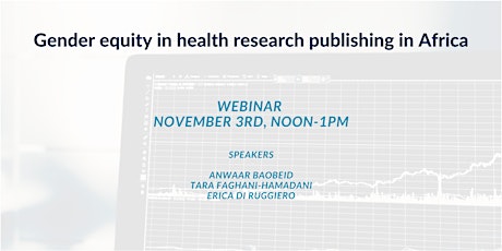 Imagem principal do evento Webinar - Gender equity in health research publishing in Africa