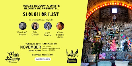 WRITE BLOODY PRESENTS: SLOUGH OR BUST @ LITTLE NAN'S primary image
