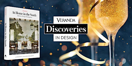 VERANDA Discoveries in Design: A Holiday Toast to Southern Design