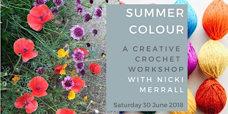 Summer Colour - a creative crochet workshop with designer Nicki Merrall primary image