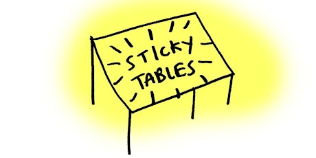 Sticky Tables - with BLISS + Liv Wynter primary image