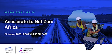 Accelerate to Net Zero Africa: The Carbon Trust Event Series primary image