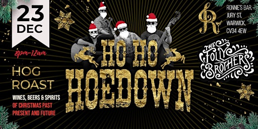 The Ho Ho Hoe  Down!