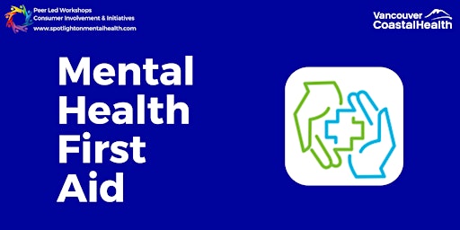 Mental Health First Aid - Standard (Virtual) Course