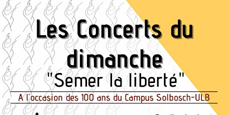 Primaire afbeelding van Concert "Semer la Liberté", en  hommage  100 ans du Solbosch-ULB