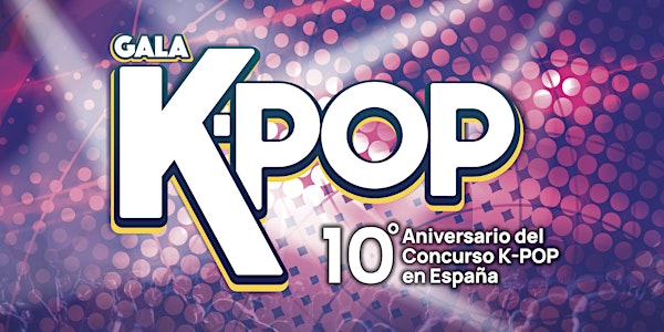 Gala K-POP : 10º aniversario de Concurso K-POP en
