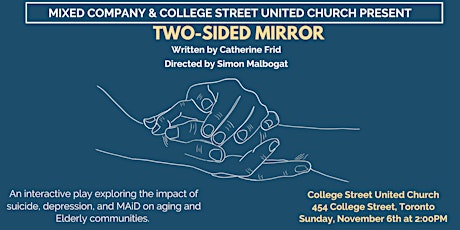 MCT Presents Two-Sided Mirror at College Street United Church primary image