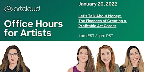 Office Hours For Artists | Let’s Talk About Money: Artist Career Finances
