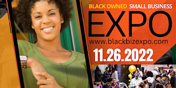 2022  Black Owned Small Business Expo