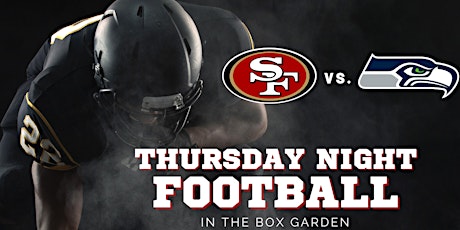 Thursday Night Football: 49ers vs Seahawks at Legacy Hall