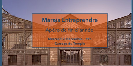 Image principale de Marais Entreprendre - Apéro de fin d'année