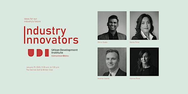 Industry Innovators: Ideas for Our Industry’s Future