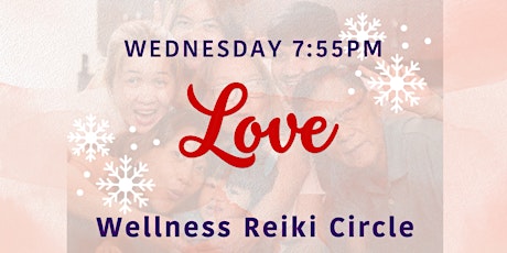 Wellness Reiki Circle Love edition