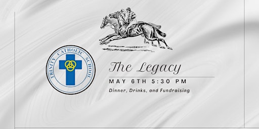 The Legacy-A night of Dinner, Drinks & Fundraising