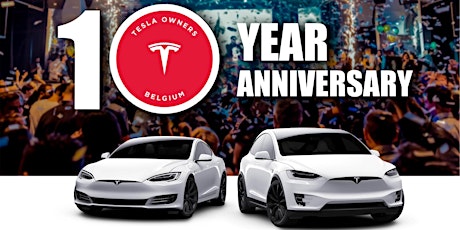 Primaire afbeelding van Ten Years Tesla Owners Club Belgium dinner