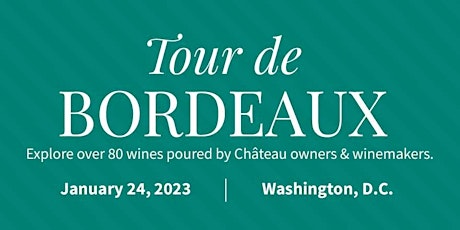 Tour de Bordeaux - Washington, DC 2023