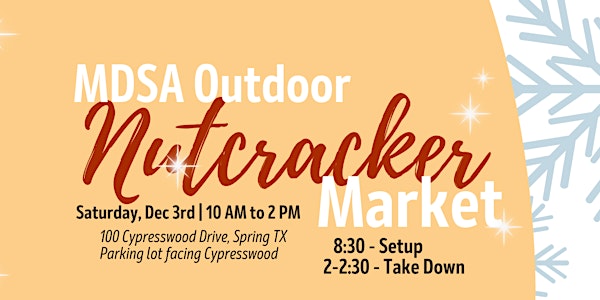 Vendors Invited for MDSA's Nutcracker Market (outdoor event)