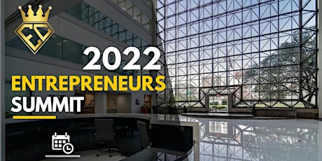 Entrepreneurs Club Annual Summit 2022