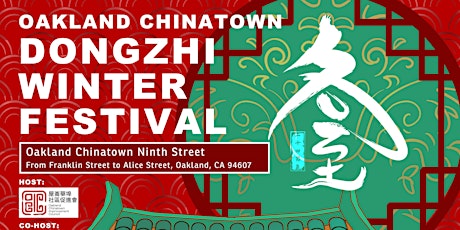 Oakland Chinatown Dongzhi Winter Festival