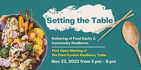 Imagen principal de Setting the Table: Gatherings of Food Equity and Community Resilience