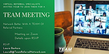 Network Better with TEAM - Networking, Introductions, and Business Referral