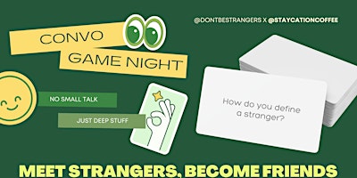 Imagem principal do evento Don't Be Strangers ✨☺️ Convo Game Night (North Dallas, Texas)