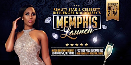 Reality Star and Celebrity Influencer Nia Dorsey's Memphis Launch primary image