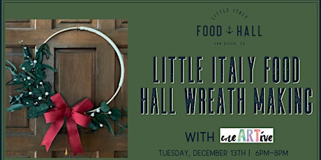 Little Italy Food Hall Wreath Making with creARTive